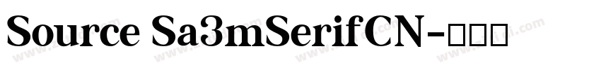 Source Sa3mSerifCN字体转换